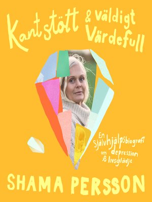 cover image of Kantstött & väldigt värdefull